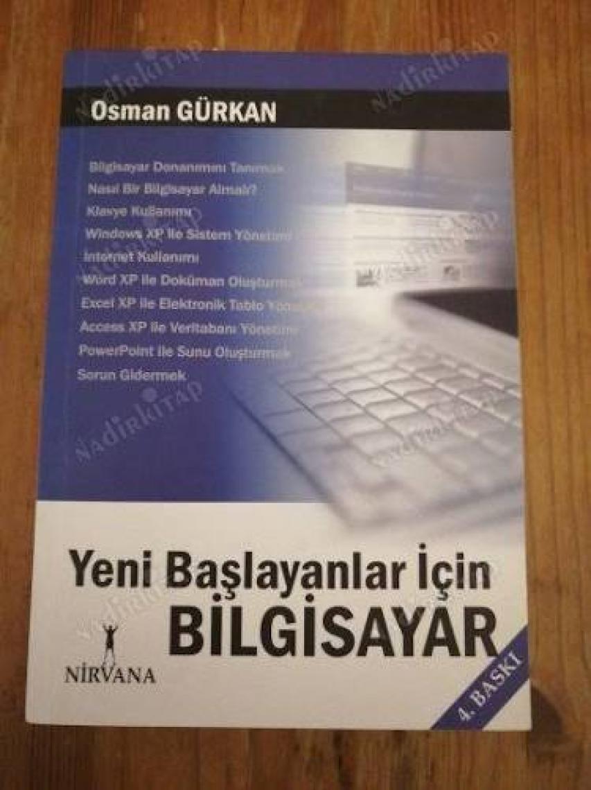 Yeni Başlayanlar için Bilgisayar - Osman Gürkan