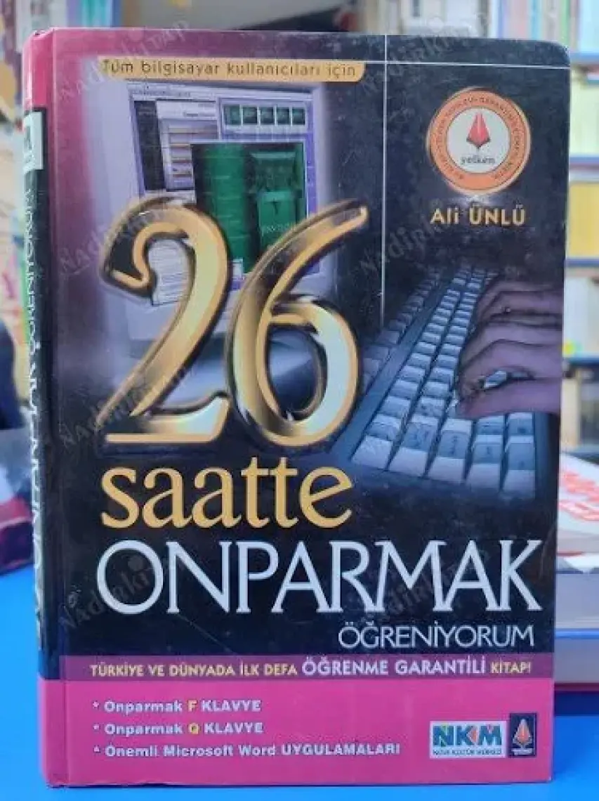26 Saatte Onparmak Öğreniyorum : Tüm Bilgisayar Kullanıcıları İçin