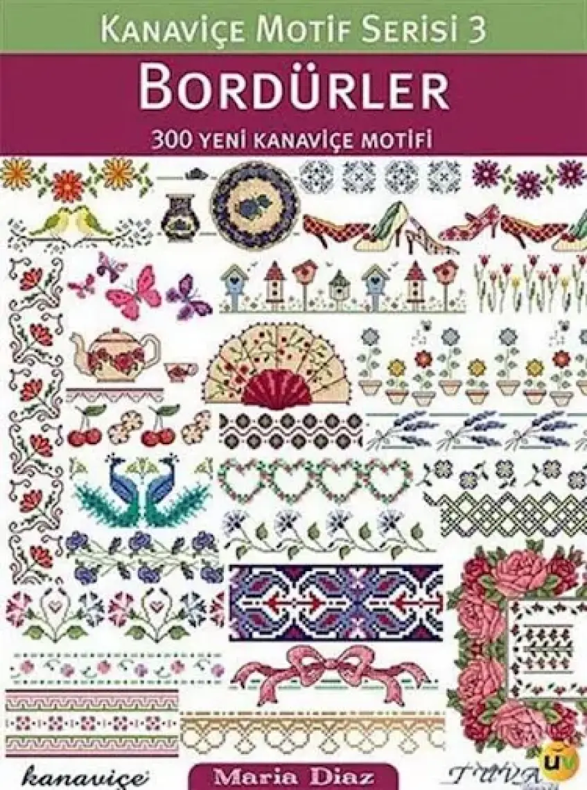 Tuva Yayıncılık Kanaviçe Motif Serisi 3 Bordürler Nakış Derg - Maria Diaz