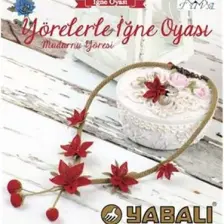 Yörelerle İğne Oyası: Mudurnu Yöresi
