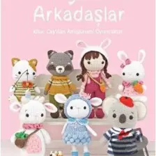 Amigurumi Arkadaşlar - Khuc Cay