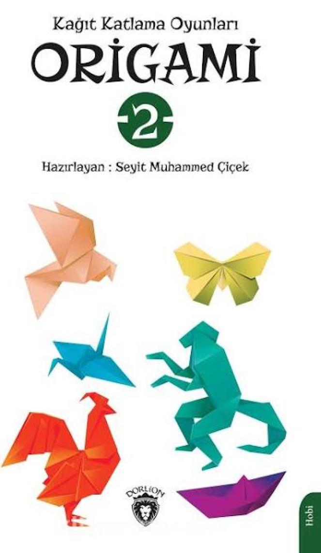 Dorlion Yayınları Origami  Kağıt Katlama Oyunları