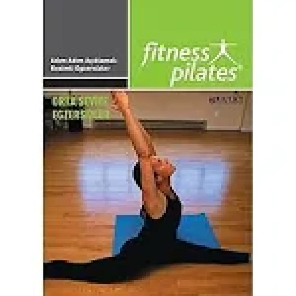 Senin Seçimin Pilates - Herkes İçin Pilates Orta Seviye Program Egzersizleri Sistem 17 Haftada 3 Gün