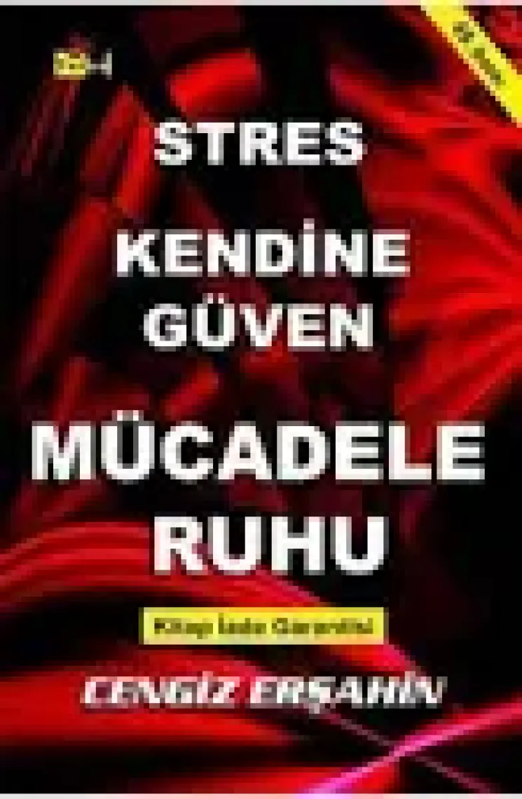 Stres Kendine Güven Mücadele Ruhu - Cengiz Erşahin