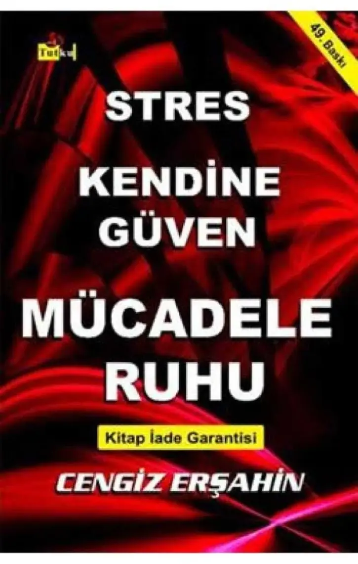 Stres Kendine Güven Mücadele Ruhu - Cengiz Erşahin