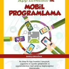 Çocuklar İçin App Inventor İle Mobil Programlama - Barış Erdoğan