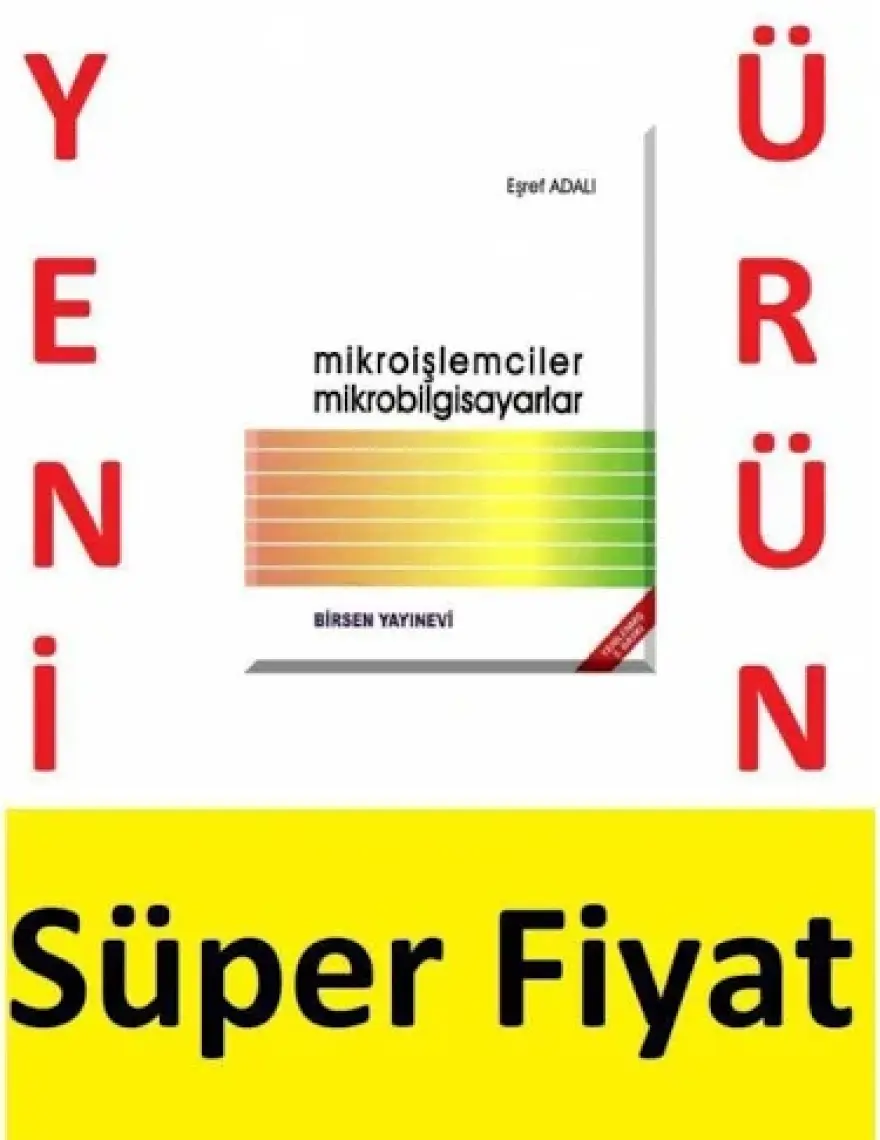 Mikroişlemciler Mikrobilgisayarlar-Eşref Adalı