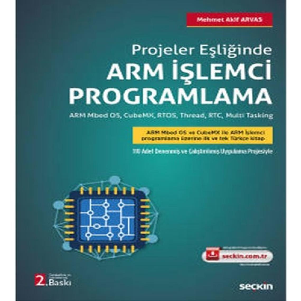 Seçkin Yayıncılık Projeler Eşliğinde Arm Işlemci Programlama Arm Mbed Os Rtos Thread Rtc Multi Tasking