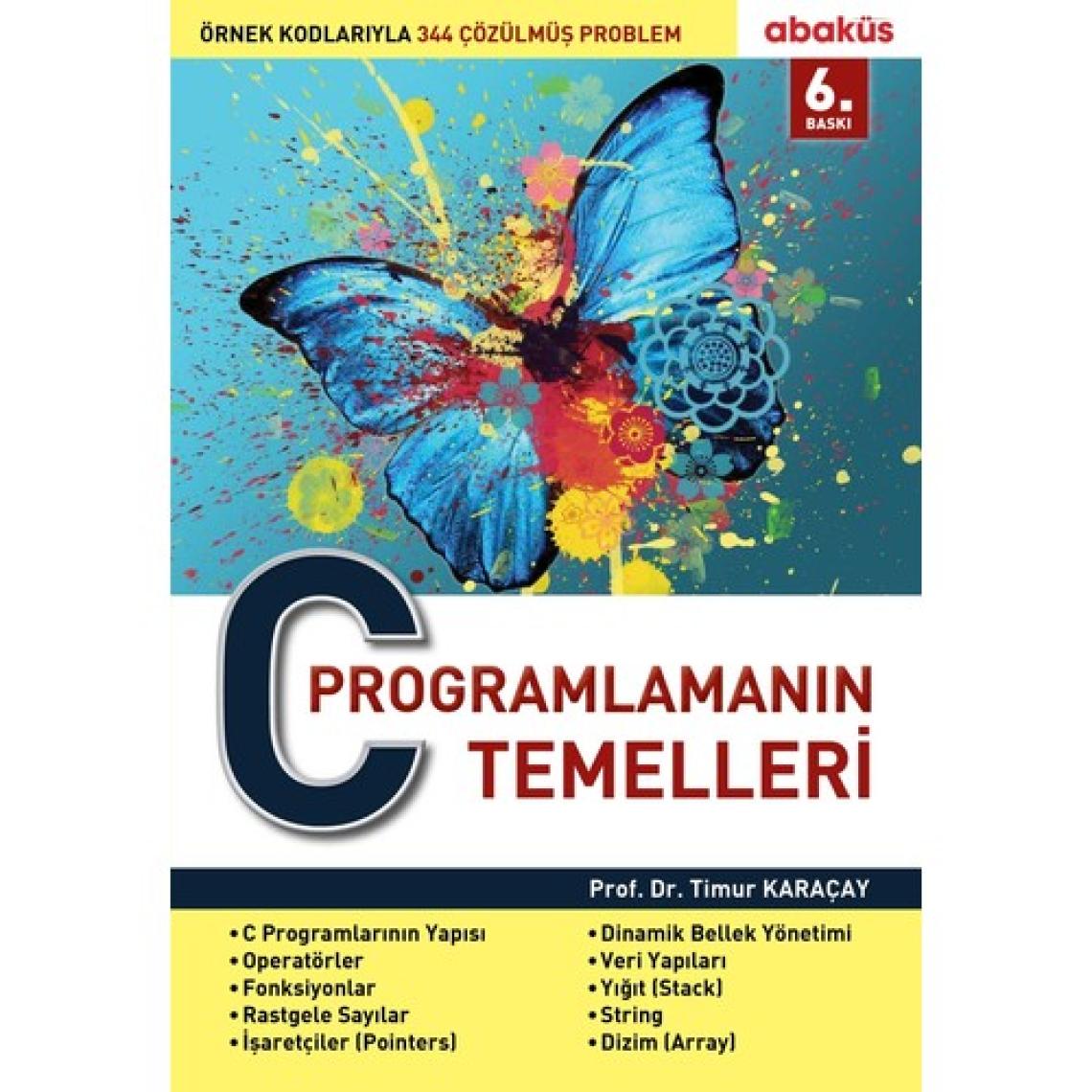 C Programlamanın Temelleri - Timur Karaçay