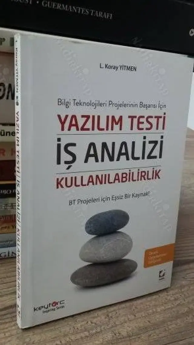 Yazılım Testi – Iş Analizi – Kullanılabilirlik - Lütfi Koray Yitmen