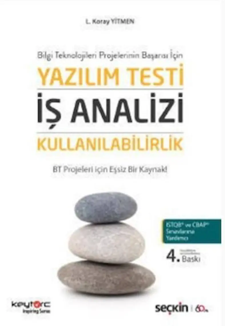 Yazılım Testi – Iş Analizi – Kullanılabilirlik - Lütfi Koray Yitmen