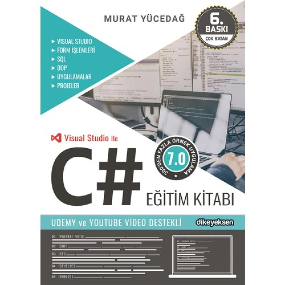 Dikeyeksen Yayın Dağıtım C# Eğitim Kitabı - Murat Yücedağ