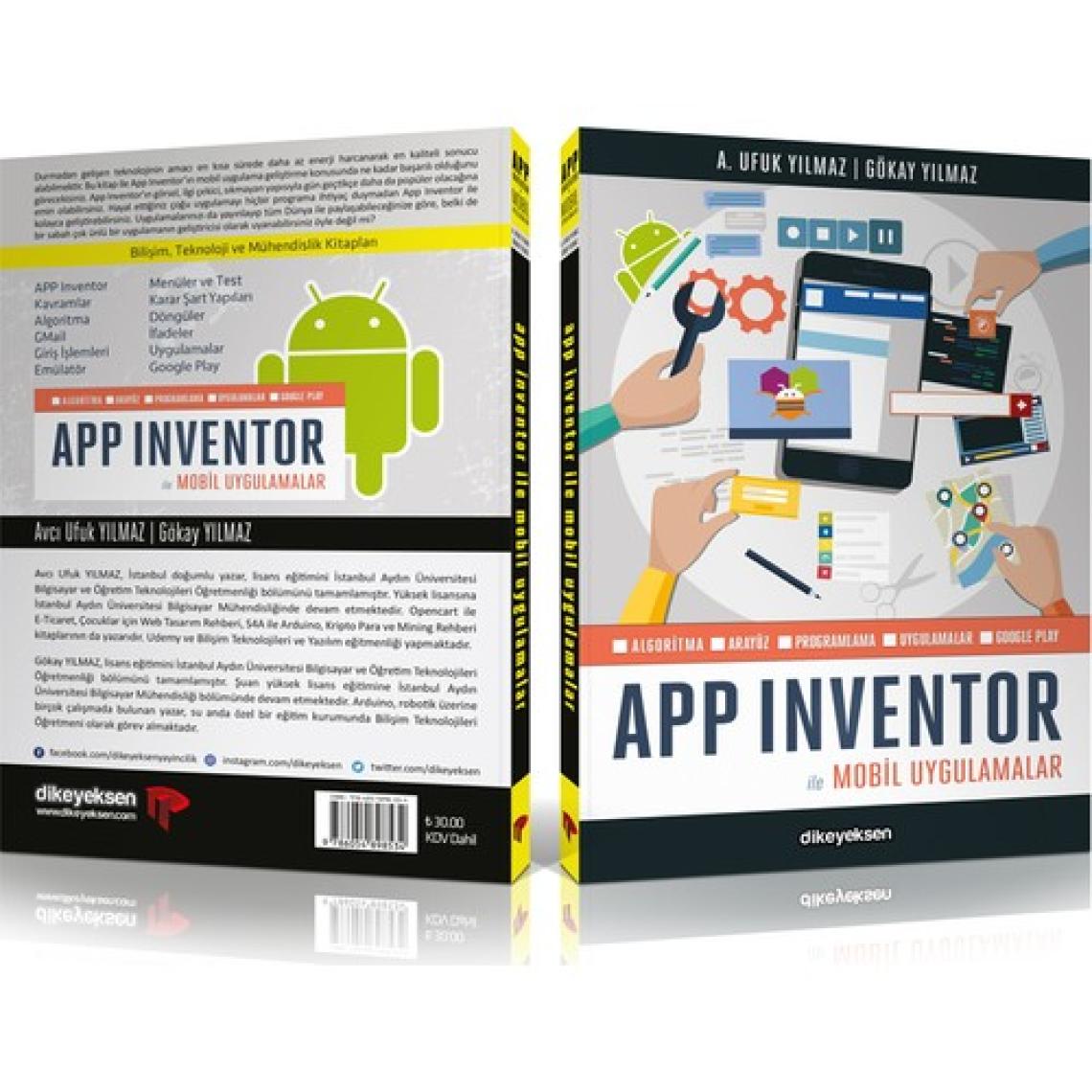 Dikeyeksen Yayın Dağıtım APP Inventor ile Mobil Uygulamalar  Ufuk Yılmaz  Gökay Yılmaz