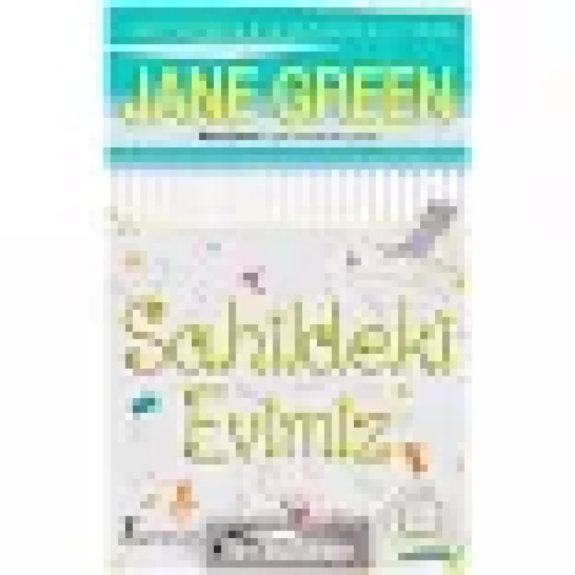 Sahildeki Evimiz - Jane Green