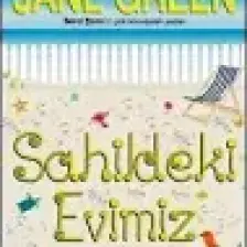 Sahildeki Evimiz - Jane Green