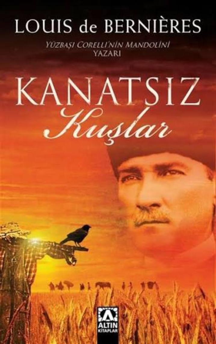 Kanatsız Kuşlar - Louis de Bernieres