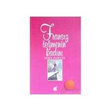 Fransız Teğmenin Kadını - John Fowles