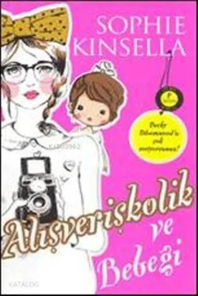 Alışverişkolik Ve Bebeği - Sophie Kinsella