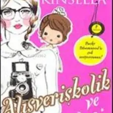 Alışverişkolik Ve Bebeği - Sophie Kinsella