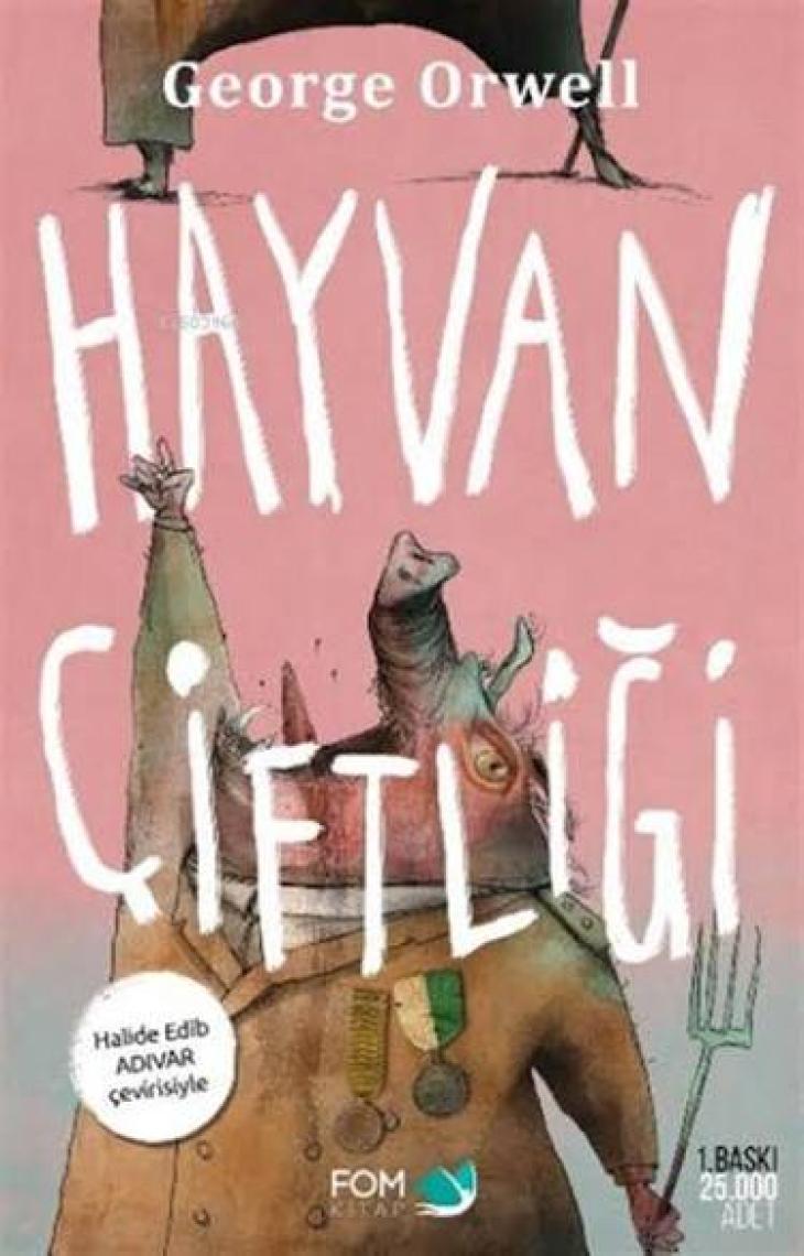 Hayvan Çiftliği - George Orwell