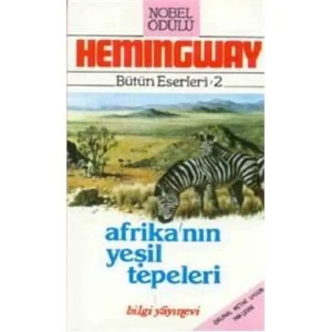 Afrika'nın Yeşil Tepeleri - Ernest Hemingway
