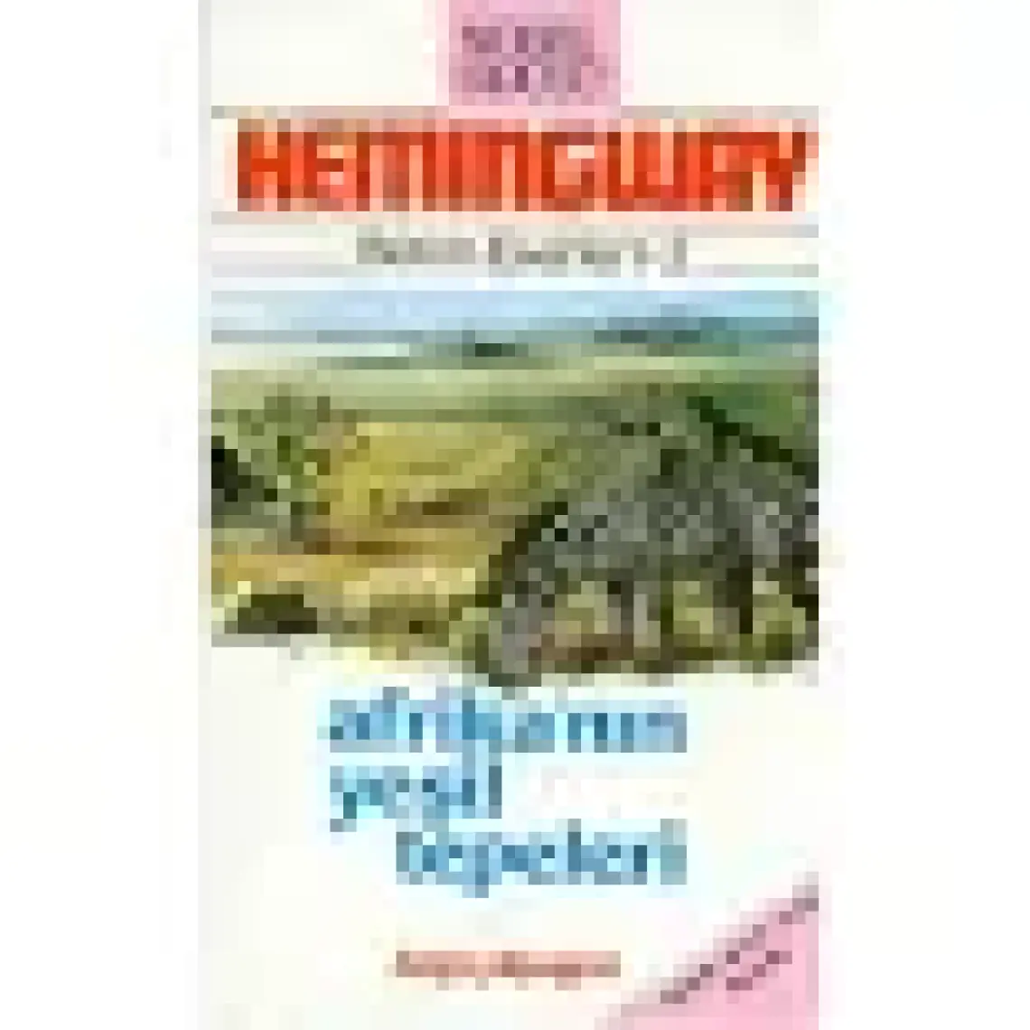 Afrika'nın Yeşil Tepeleri - Ernest Hemingway
