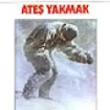 Ateş Yakmak