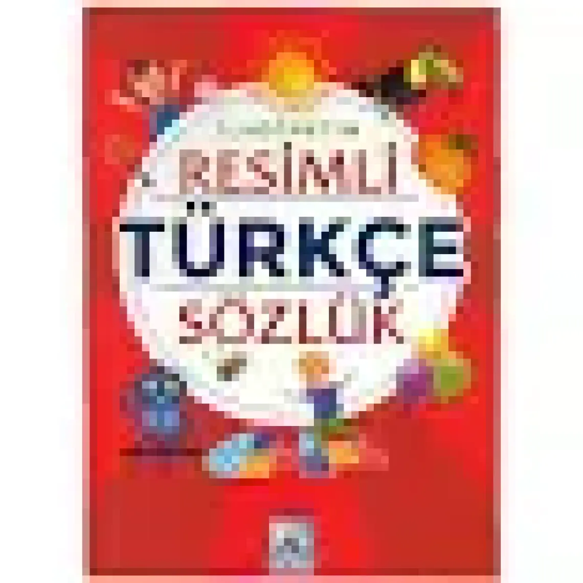 Resimli Türkçe Sözlük