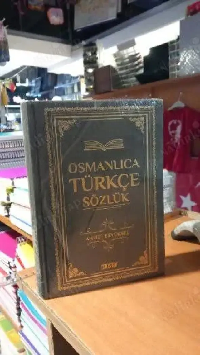 Osmanlıca Türkçe Sözlük - Ahmet Eryüksel