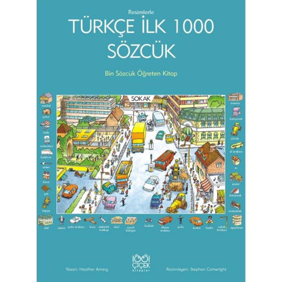 Resimlerle Türkçe İlk 1000 Sözcük - Heather Amery