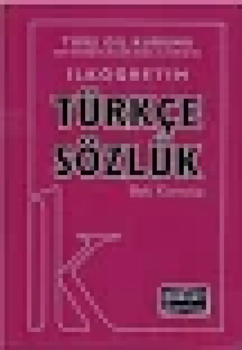İlk ve Orta Öğretim Türkçe Sözlük