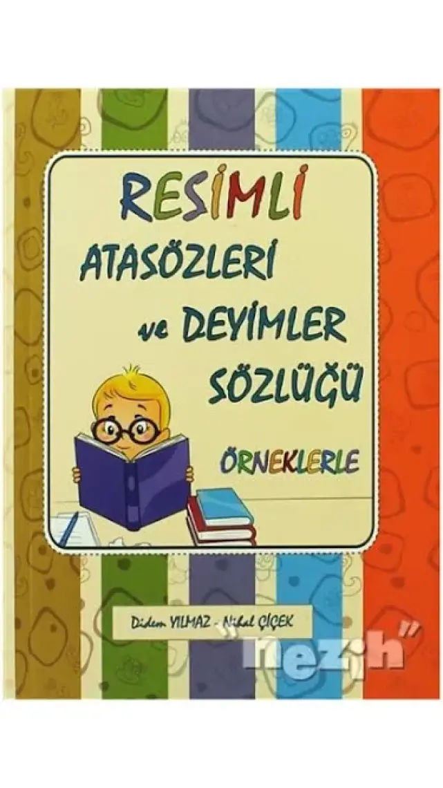 Resimli Atasözleri Ve Deyimler Sözlüğü
