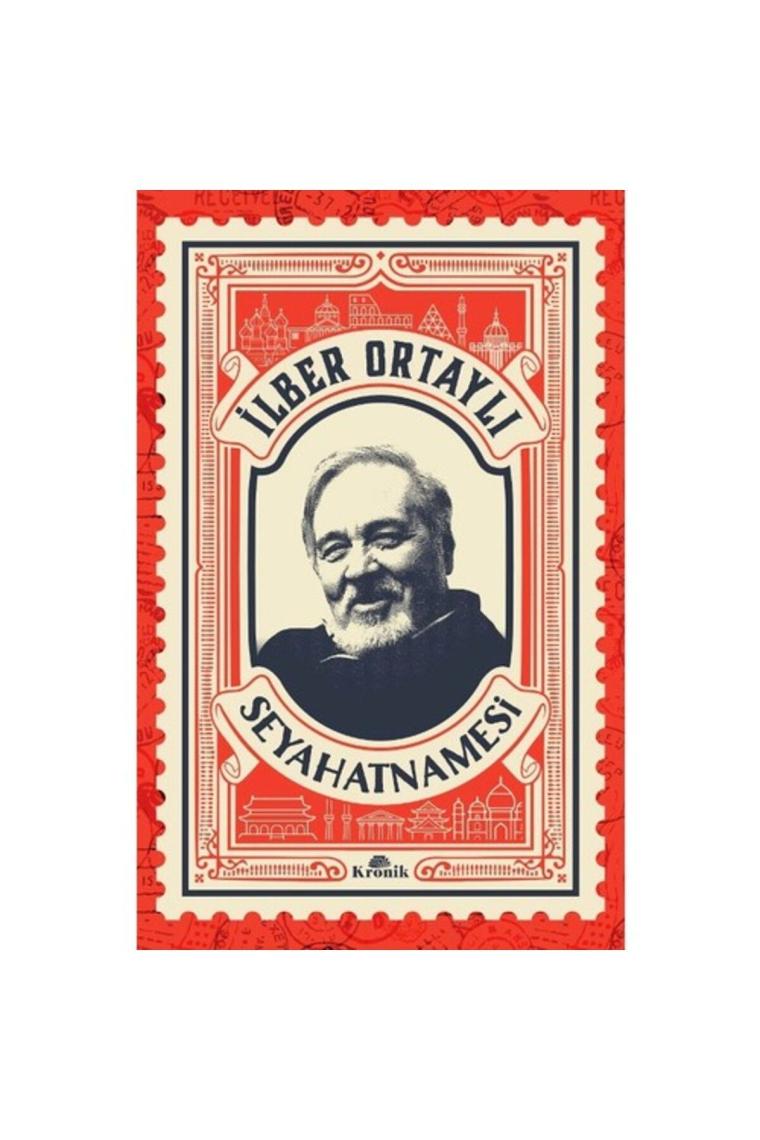 İlber Ortaylı Seyahatnamesi