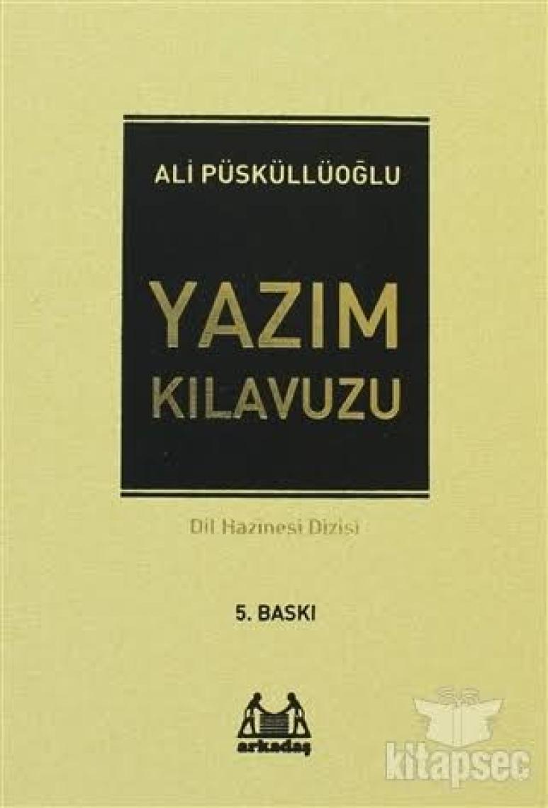 Yazım Kılavuzu - Ali Püsküllüoğlu