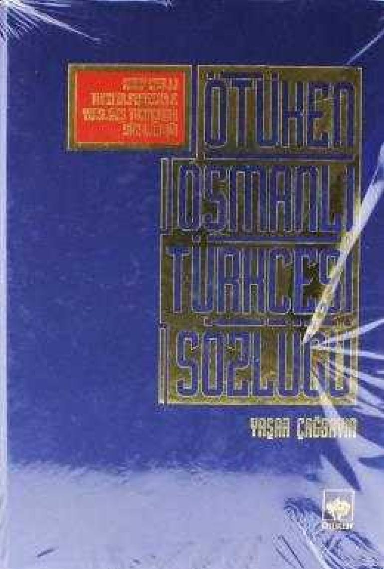 Ötüken Osmanlı Türkçesi Sözlüğü Ciltli