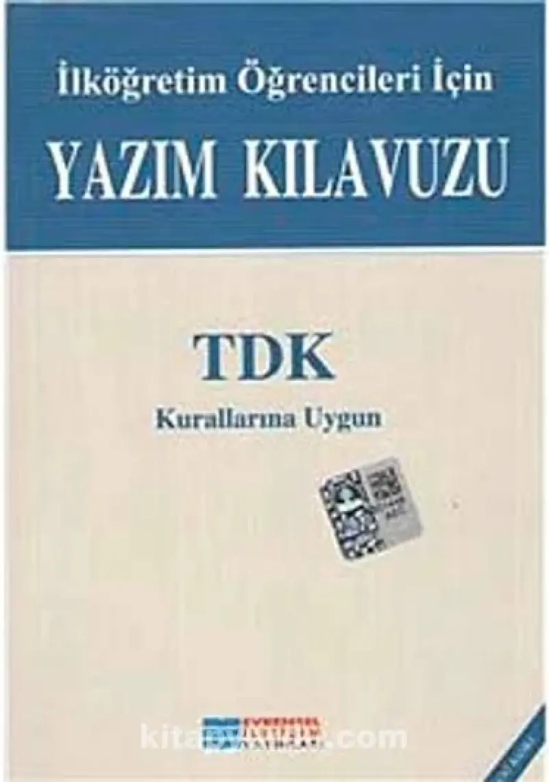 Evrensel İletişim Yayınları Yazım Kılavuzu - İlköğretim Öğrencileri İçin