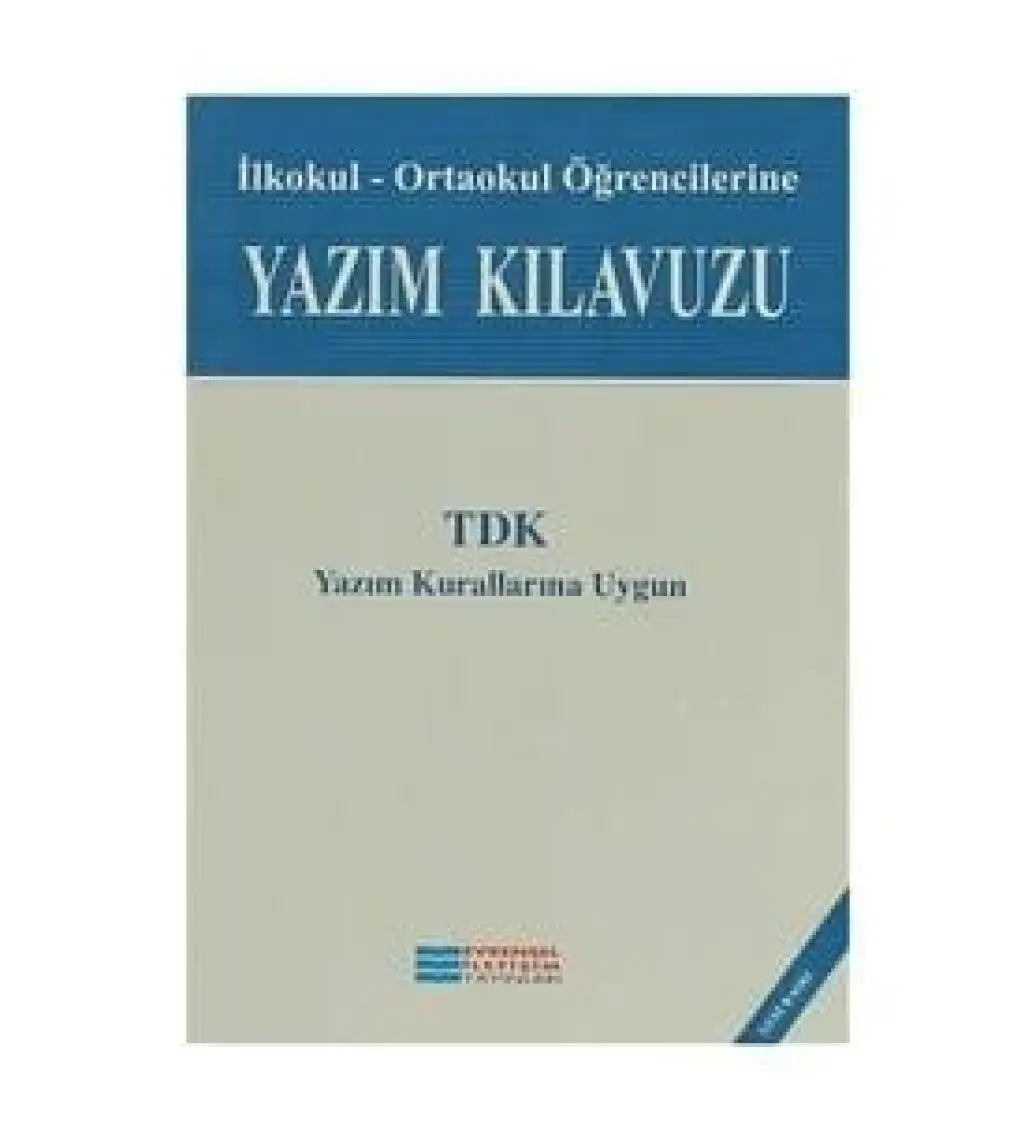 Evrensel İletişim Yayınları Yazım Kılavuzu - İlköğretim Öğrencileri İçin