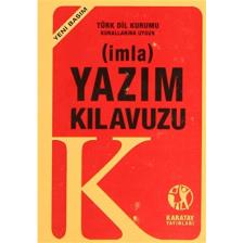 İmla - Yazım Kılavuzu (Yeni Basım)