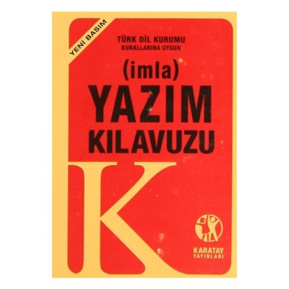 İmla - Yazım Kılavuzu (Yeni Basım)