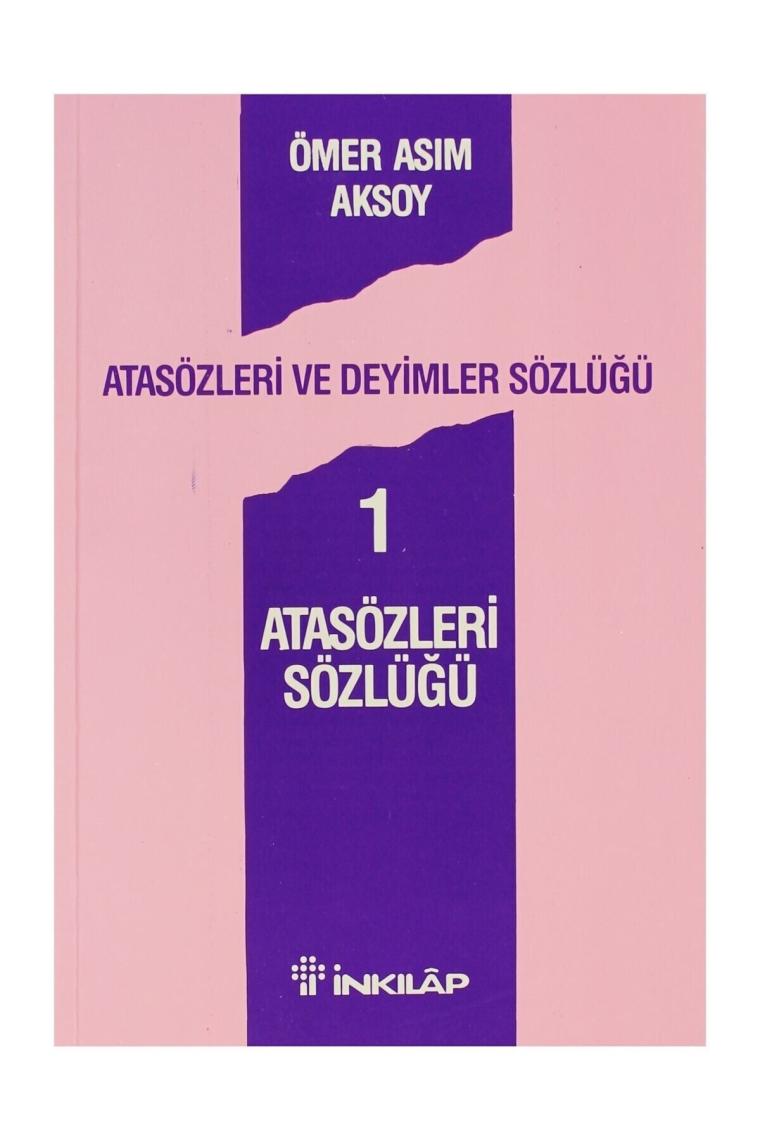 Atasözleri Ve Deyimler Sözlüğü-1 Atasözleri Sözlüğü