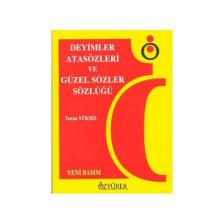 Deyimler, Atasözleri ve Güzel Sözler Sözlüğü - Turan Yüksel