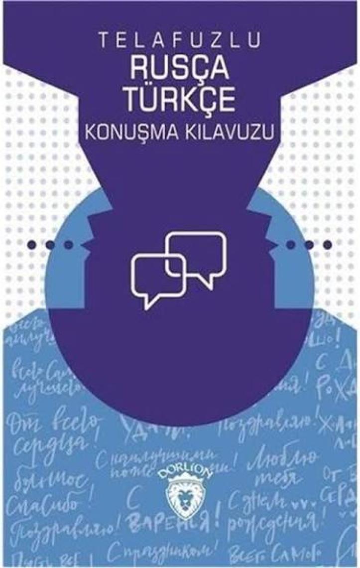 Telafuzlu Rusça Türkçe Konuşma Kılavuzu (Sözlük Ilaveli) - Metin Gökçe