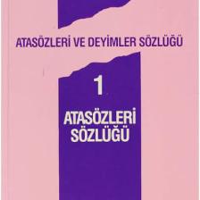 Atasözleri Ve Deyimler Sözlüğü 1 - Ömer Asım Aksoy