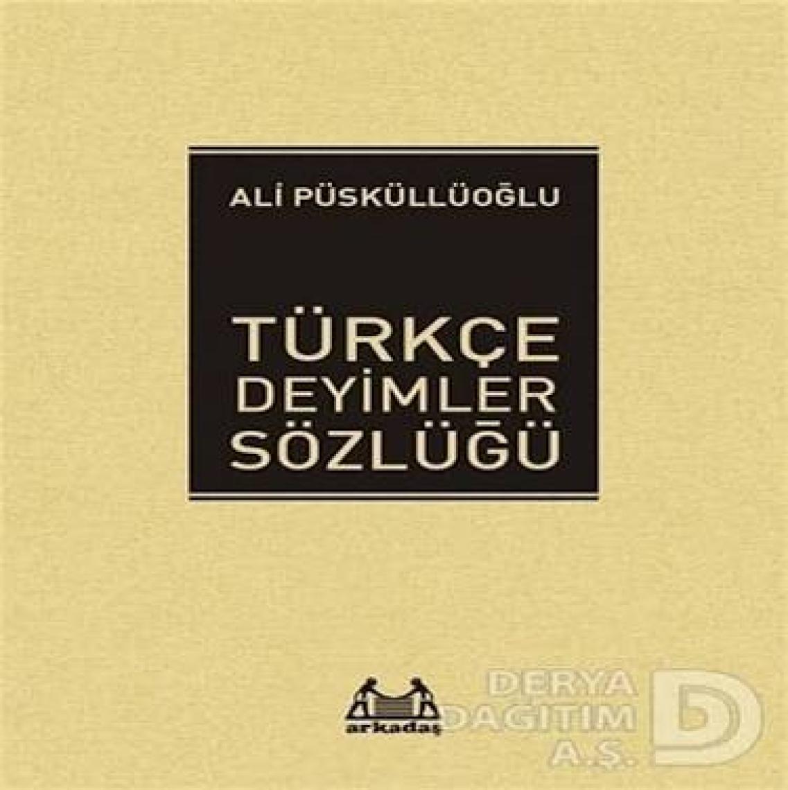 İlköğretim İçin Atasözleri Ve Deyimler Sözlüğü - Ali Püsküllüoğlu