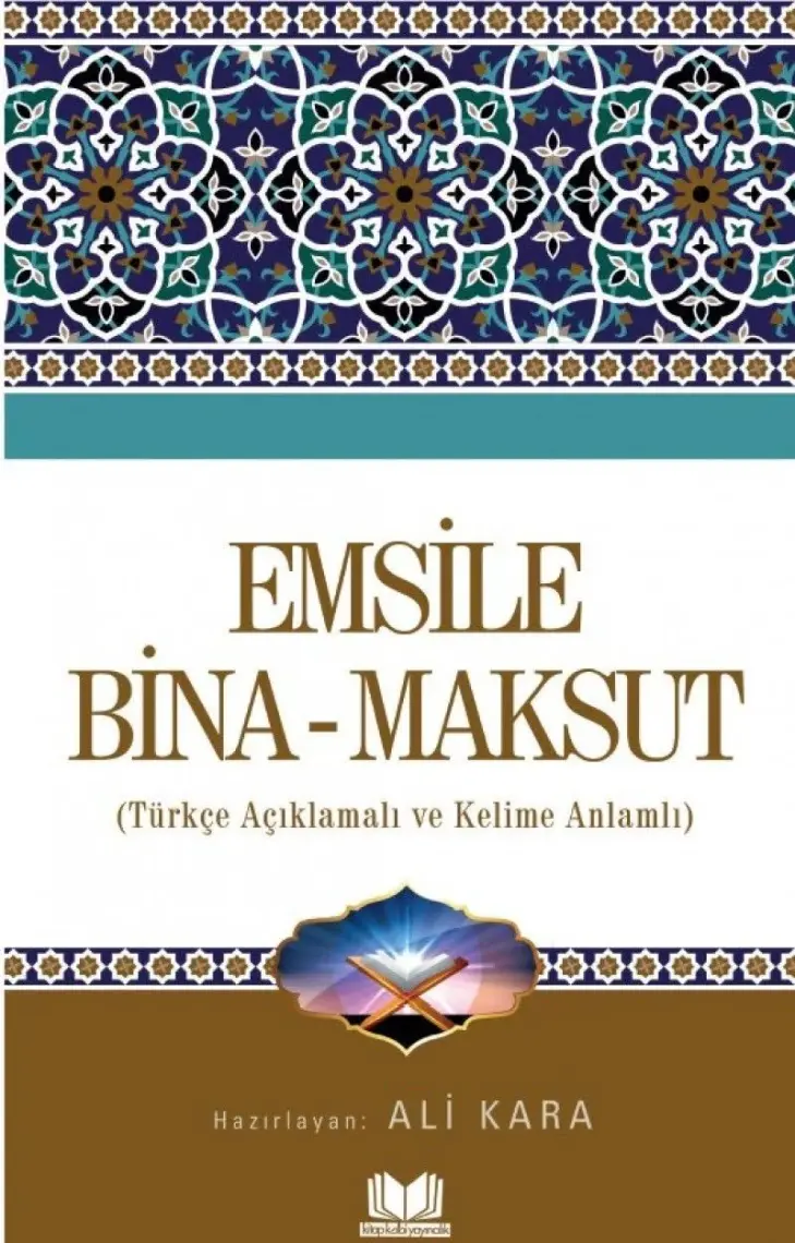 Kitapkalbi Yayıncılık Emsile Bina Maksut Türkçe Açıklamalı Kelime Anlamlı - Ali Kara