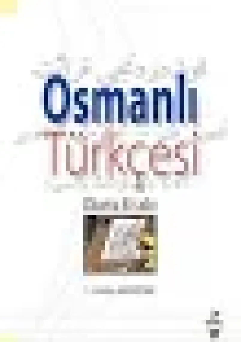 Osmanlı Türkçesi Okuma Kitabı-İ. Hakkı Aksoyak