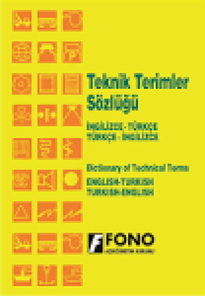 Fono Yayınları Fono İngilizce/Türkçe - Türkçe / İngilizce Teknik Terimler
