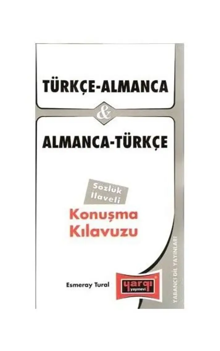 Yargı Yayınevi Türkçe-Almanca & Almanca-Türkçe Konuşma Kılavuzu
