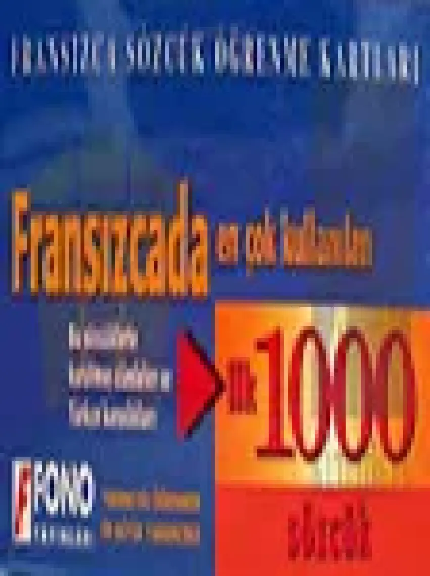 Fono Yayınları FONO Fransızcada En Çok Kullanılan 1000 Sözcük