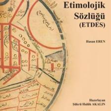 Türk Dil Kurumu Yayınları Eren Türk Dilinin Etimolojik Sözlüğü